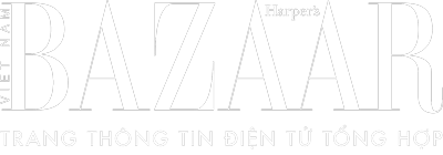 Harper's Bazaar Việt Nam - Tạp chí thời trang & làm đẹp cao cấp hàng đầu thế giới
